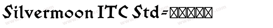 Silvermoon ITC Std字体转换